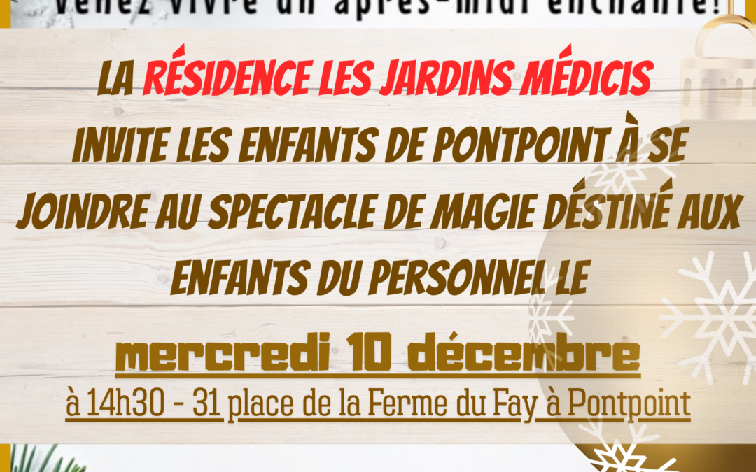 Spectacle organisé par la Résidence les Jardins Médicis 10.12.2025