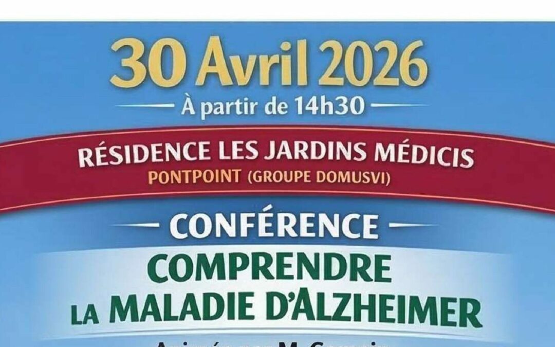 30 avril 2026 : Conférence – Comprendre la maladie d&rsquo;Alzheimer